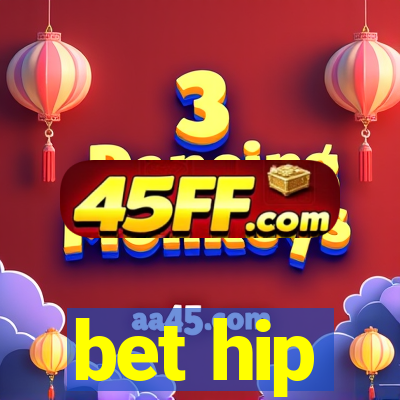bet hip